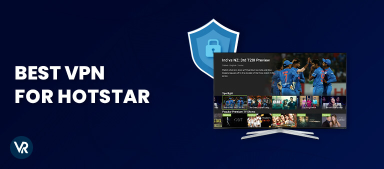 The Ultimate Guide to Hotstar VPN and the Best VPNs for Android